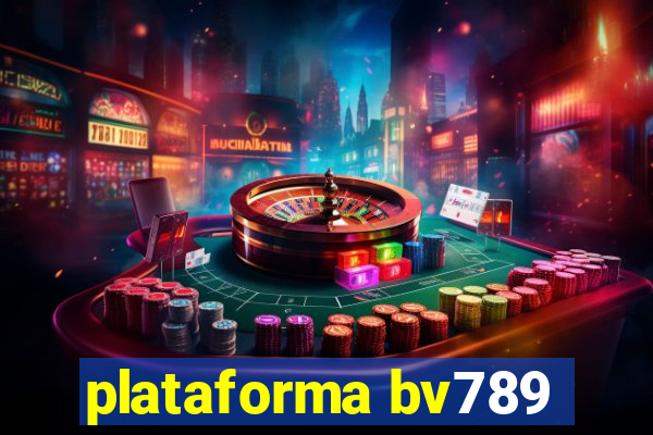 plataforma bv789